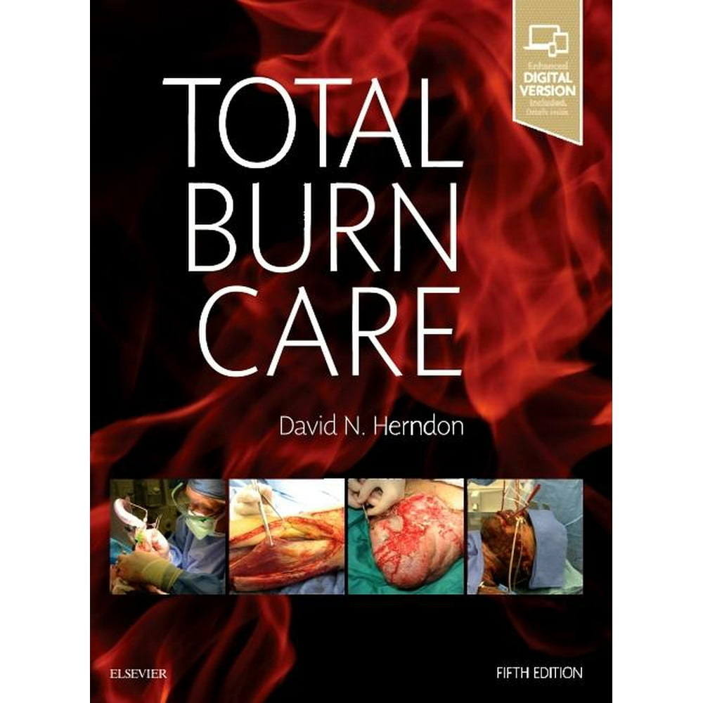 Total Burn Care Expert Consult Online and Print (Edition 5) (Hardcover)