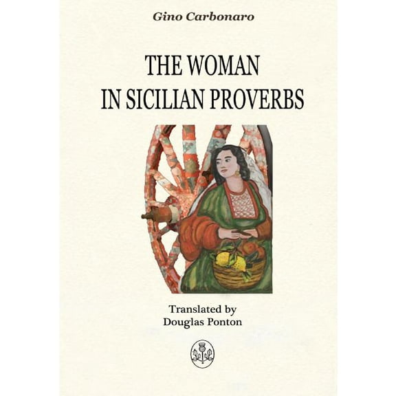 The woman in sicilian proverbs, (Paperback)
