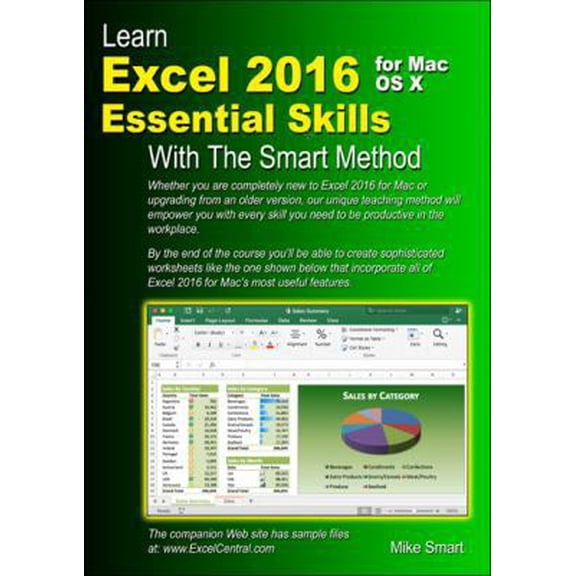 Pre-Owned Learn Excel 2016 Essential Skills for Mac OS X with The Smart Method (Paperback) 1909253111 9781909253117