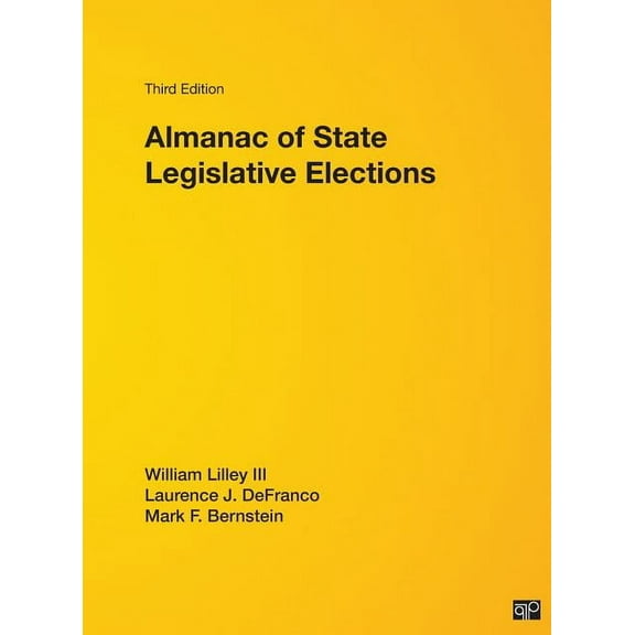 Almanac of State Legislatures Almanac of State Legislative Elections, (Hardcover)