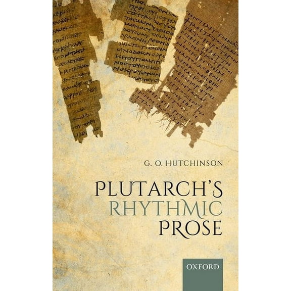Plutarch's Rhythmic Prose, (Hardcover)