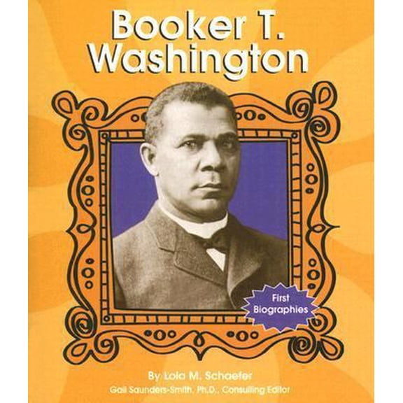 Pre-Owned Booker T. Washington (First Biographies) (Paperback) 073683379X 9780736833790