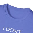 thumbnail image 3 of Funny Saying I don't always have a comeback Sarcastic Gag Novelty Legend Husband Mom Father Wife Women Men Unisex Softstyle T-Shirt, 3 of 4