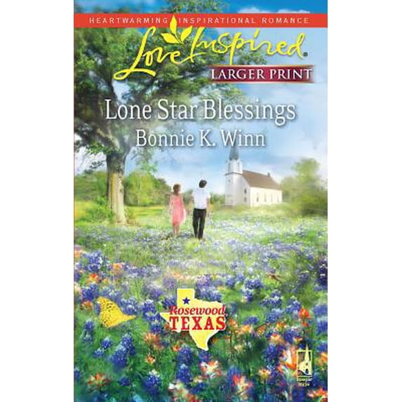 Pre-Owned Lone Star Blessings (Rosewood, Texas Series #1) (Larger Print Love Inspired #531) (Unknown) 0373814453 9780373814459