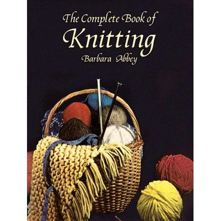 Dover Knitting, Crochet, Tatting, Lace: The Complete Book ...