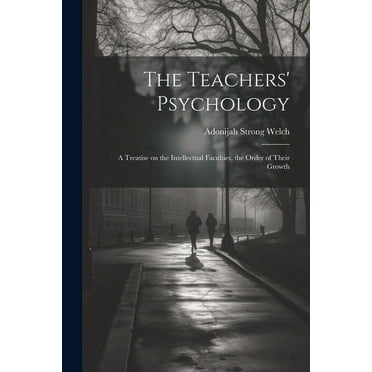 The Teachers' Psychology (Paperback)