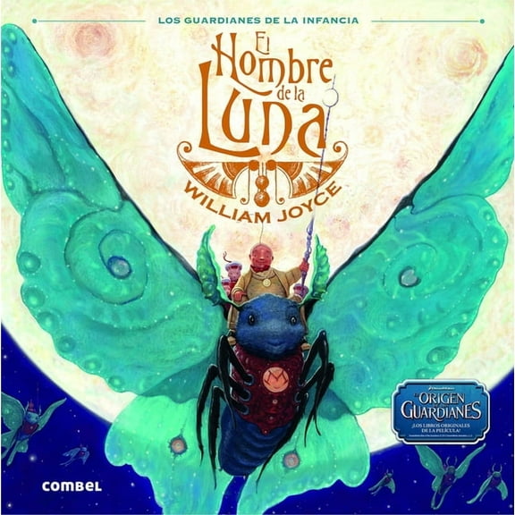 Guardianes de la Infancia El Hombre de la Luna, (Hardcover)