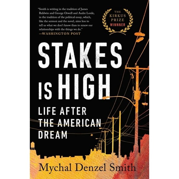 Stakes Is High: Life After the American Dream, (Paperback)