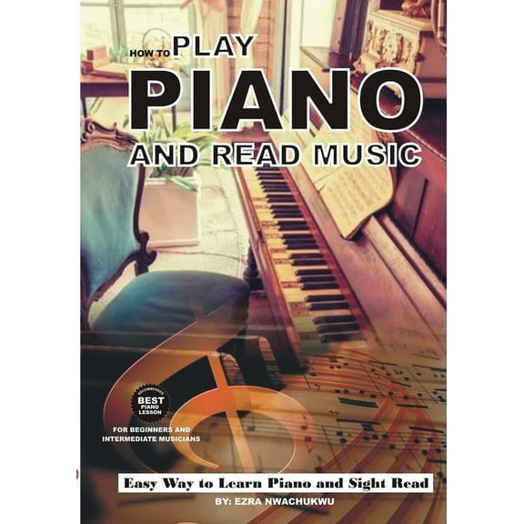 How To Play Piano and Read Music, (Paperback)