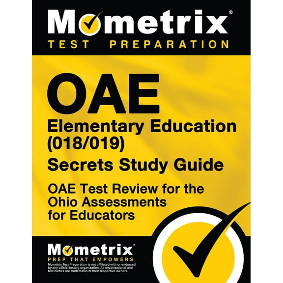 OAE Elementary Education (018/019) Secrets Study Guide: OAE Test Review for the Ohio Assessments for Educators