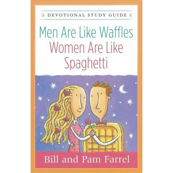 Men Are Like Waffles--Women Are Like Spaghetti Devotional Study Guide, (Paperback)