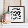 thumbnail image 4 of Vintage Wooden Art Decoration , “ Way Too Sassy For You ” - 8 * 8 Inch Wall Decoration for Home, Living Room, Bathroom, Bedroom, Garden, Dining, Bar, Cafe, Festival Party Decor, 4 of 7