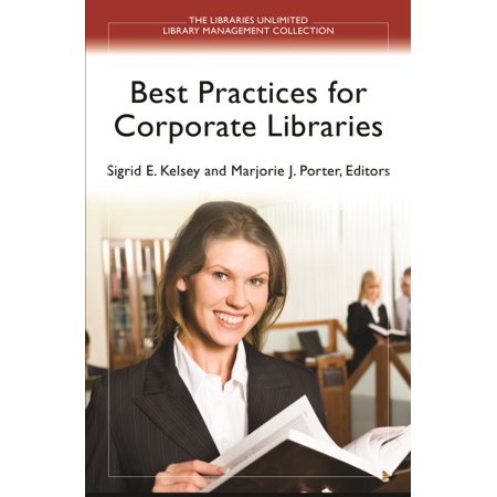 Pre-Owned Libraries Unlimited Library Management Collection: Best Practices for Corporate Libraries (Paperback)