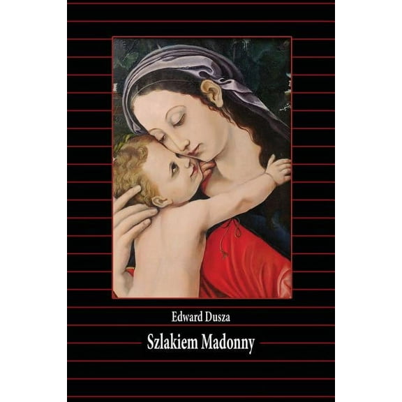 Szlakiem Madonny (Paperback)