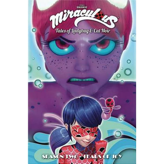 Pre-Owned Miraculous: Tales of Ladybug and Cat Noir: Season Two - Tear of Joy (Paperback) 163229480X 9781632294807