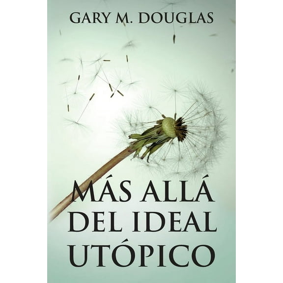 Más allá del ideal utópico (Spanish) (Paperback)