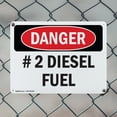thumbnail image 5 of (2 Pack) #2 Diesel Fuel OSHA Danger Sign 24 Inch X 18 Inch Indoor / Outdoor Rust-Free Aluminum Metal Signs for Workplace, Workshop, and Construction Site, Made in the USA, 5 of 8