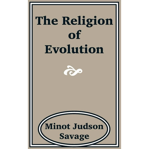 The Religion of Evolution (Paperback)