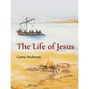 The Life of Jesus, Used [Paperback]