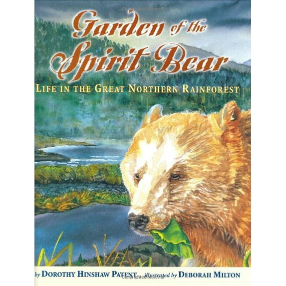 Pre-Owned Garden of the Spirit Bear: Life in the Great Northern Rainforest (Hardcover) 0618212590 9780618212590