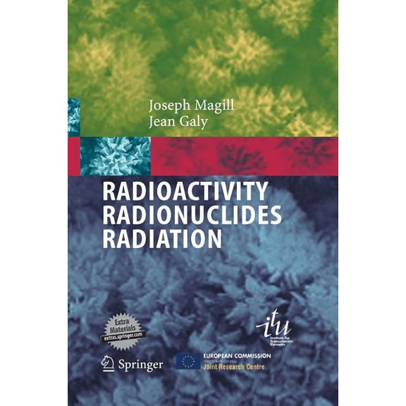 Radioactivity Radionuclides Radiation, (Paperback)
