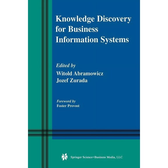 The Springer International Engineering a Knowledge Discovery for Business Information Systems, Book 600, (Paperback)