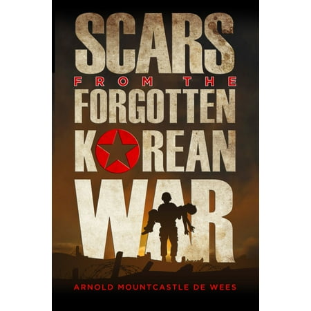 Scars from the Forgotten Korean War - eBook