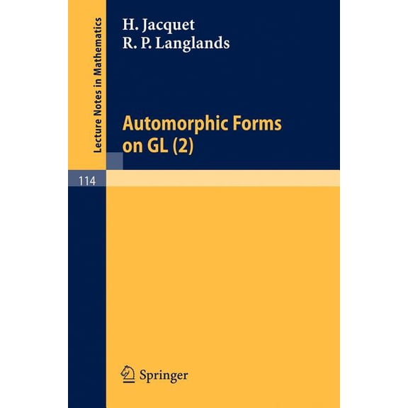 Automorphic Forms On Gl (2)