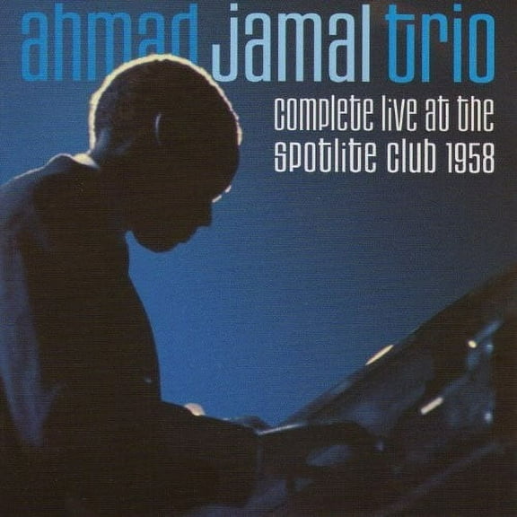 Ahmad Jamal - Complete Live At The Spotlite Club 1958 - Music & Performance - CD