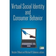 Virtual Social Identity and Consumer Behavior (Hardcover)