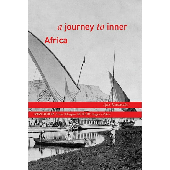 A Journey to Inner Africa, (Paperback)