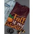 thumbnail image 3 of Fall Is My Favorite Season T-Shirt Women -Image by Shutterstock, Female x-Large, 3 of 4