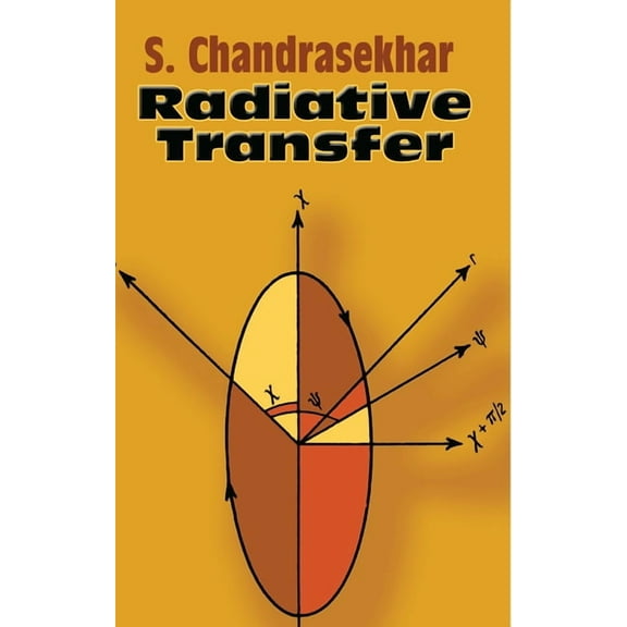 Dover Books on Physics Radiative Transfer, (Paperback)