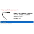 thumbnail image 2 of Back Up Lamp Connector - Compatible with 1988 - 1990 Chevy C3500 1989, 2 of 2
