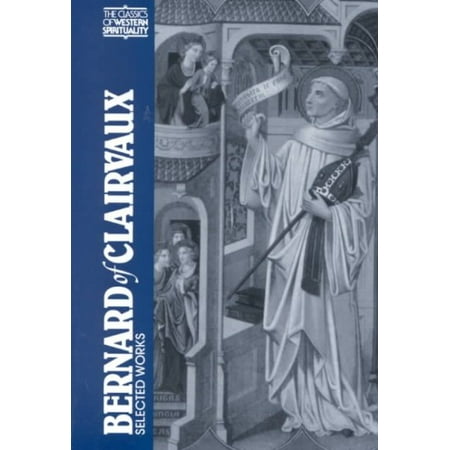 Bernard of Clairvaux : Selected Works