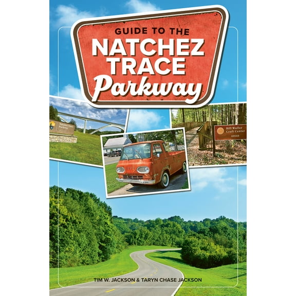 Nature's Scenic Drives Guide to the Natchez Trace Parkway, (Paperback)