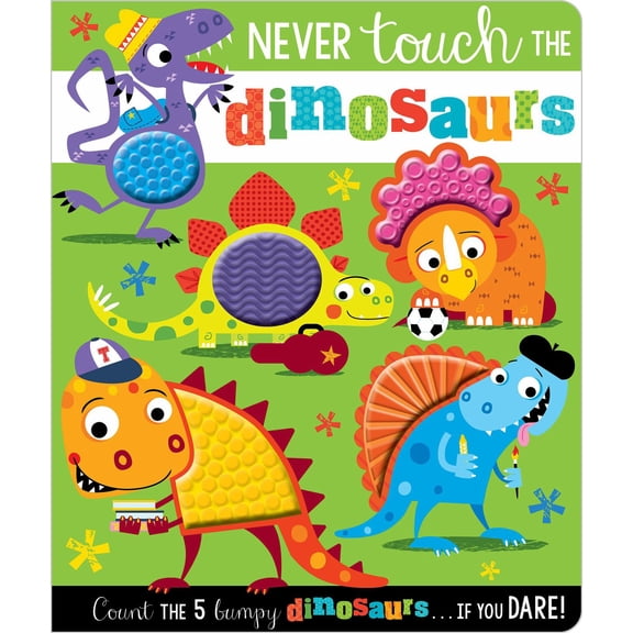 Never Touch the Dinosaurs (Hardcover)
