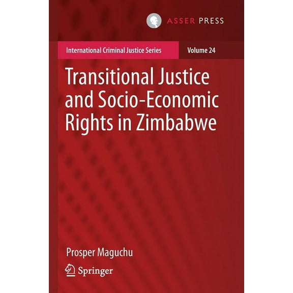 International Criminal Justice Transitional Justice and Socio-Economic Rights in Zimbabwe, Book 24, (Paperback)