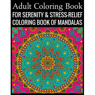 Mandalas: A Stress Relief Coloring Book for Adults - Discover