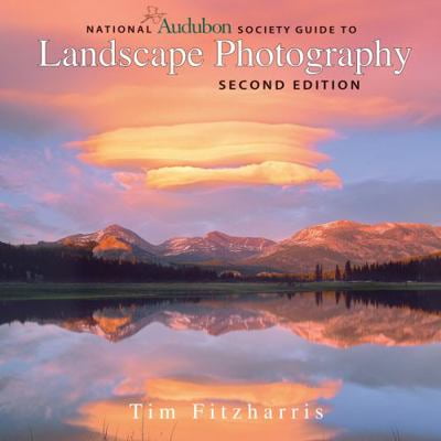 Pre-Owned National Audubon Society Guide to Landscape Photography (Paperback) 1554079934 9781554079933
