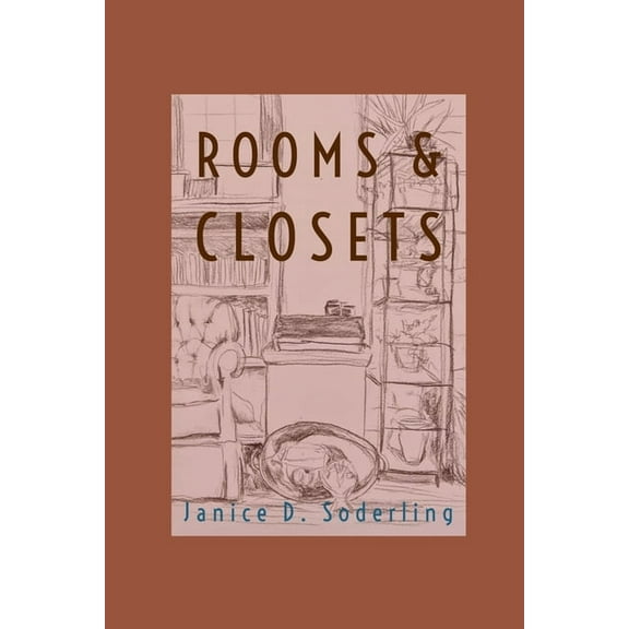 Rooms and Closets: Rooms and Closets, (Paperback)