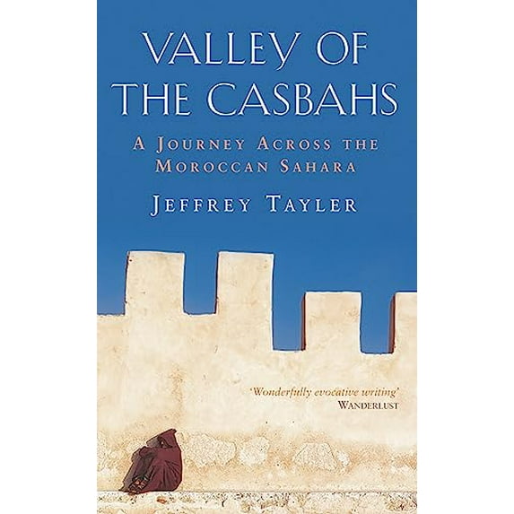 Pre-Owned Valley Of The Casbahs (Paperback) 0349115362 9780349115368