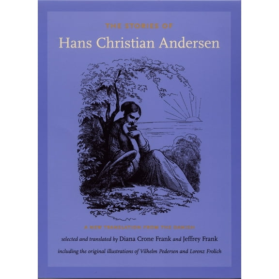The Stories of Hans Christian Andersen: A New Translation from the Danish, (Paperback)