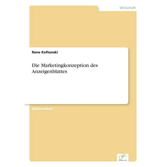 Die Marketingkonzeption des Anzeigenblattes, (Paperback)
