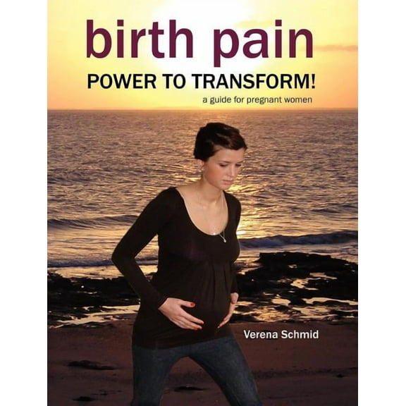 Birth Pain: Power to Transform! (Paperback)