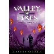 The Conquered Earth Series: Valley of Fires : A Conquered Earth Novel (Series #3) (Hardcover)