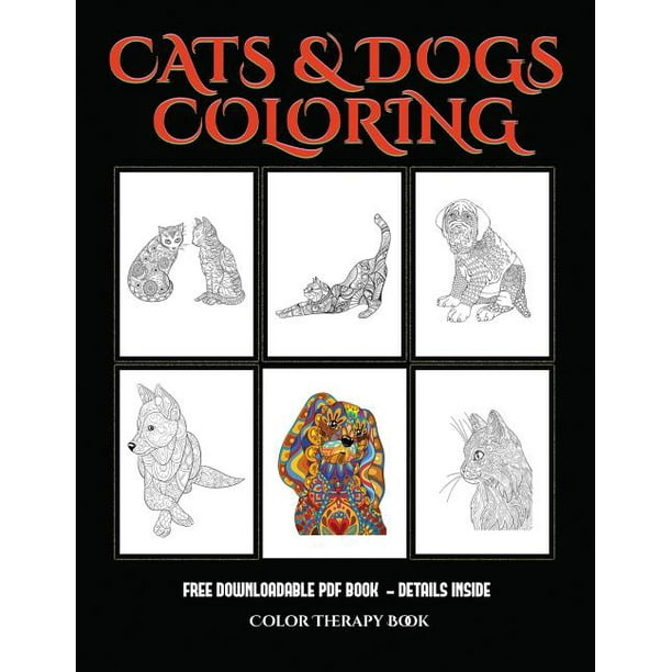 color therapy book cats and dogs  advanced coloring colouring books  for adults with 44 coloring pages cats and dogs adult colouring  coloring