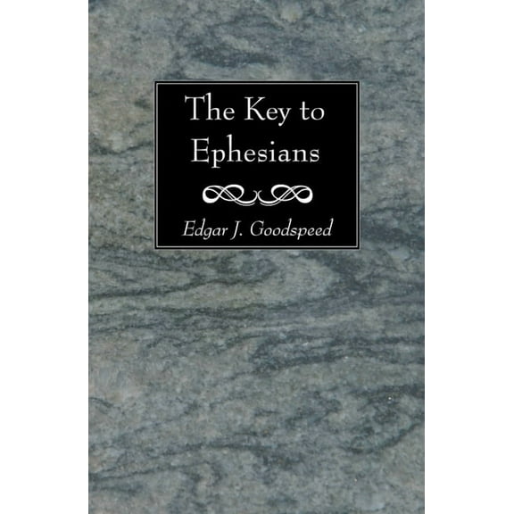 The Key to Ephesians (Hardcover)