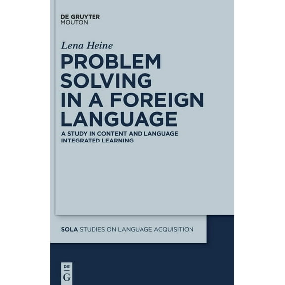 Studies on Language Acquisition [Sola] Problem Solving in a Foreign Language, Book 41, (Hardcover)