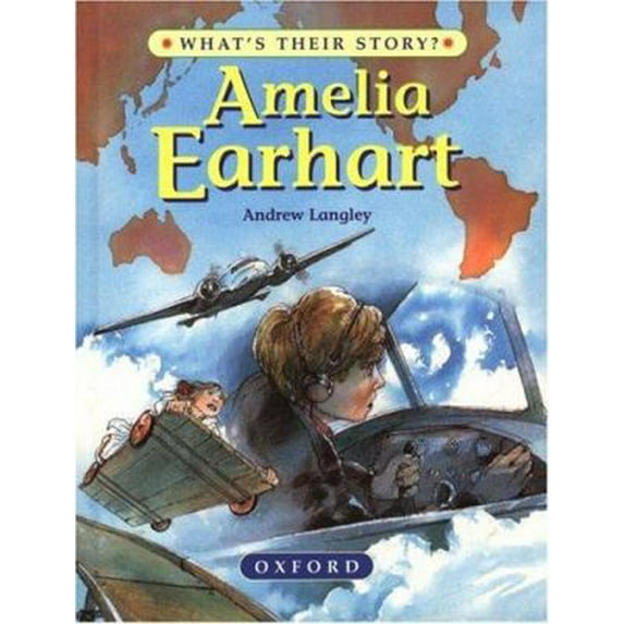 Pre-Owned Amelia Earhart: The Pioneering Pilot (What's Their Story?) (Paperback) 019521403X 9780195214031
